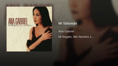 Analyze the musical complexity of 'Mi Talisman' by Ana Gabriel with these chords